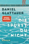 Die spürst du nicht - Daniel Glattauer - 9783442494965