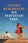 Die perfekten Tage - Jacobo Bergareche - 9783442495436