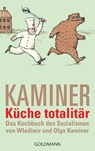 Küche totalitär - Wladimir Kaminer - 9783442542574