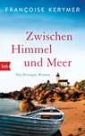 Zwischen Himmel und Meer - Françoise Kerymer - 9783442714636
