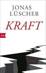 Kraft - Jonas Lüscher - 9783442716616