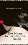 Der Mann in der fünften Reihe - Véronique Olmi - 9783442717026