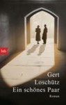 Ein schones Paar - Gert Loschutz - 9783442718726