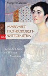 Margaret Stonborough-Wittgenstein - Margret Greiner - 9783442718757