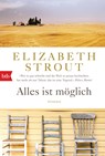 Alles ist möglich - Elizabeth Strout - 9783442719006