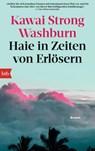 Haie in Zeiten von Erlösern - Kawai Strong Washburn - 9783442719242