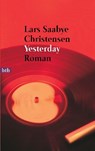 Yesterday - Lars Saabye Christensen - 9783442722396
