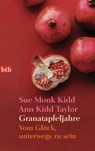 Granatapfeljahre - Sue Monk Kidd ; Ann Kidd Taylor - 9783442740840