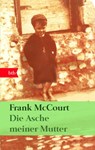 Die Asche meiner Mutter - Frank McCourt - 9783442741007