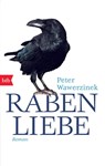 Rabenliebe - Peter Wawerzinek - 9783442742653