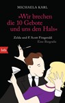 "Wir brechen die 10 Gebote und uns den Hals" - Michaela Karl - 9783442746521