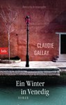 Ein Winter in Venedig - Claudie Gallay - 9783442747467