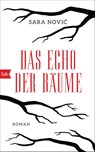 Das Echo der Bäume - Sara Novic - 9783442756346