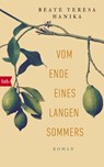 Vom Ende eines langen Sommers - Beate Teresa Hanika - 9783442757077
