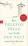 Die Telefonzelle am Ende der Welt - Laura Imai Messina - 9783442758968