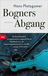 Bogners Abgang - Hans Platzgumer - 9783442773558