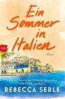 Ein Sommer in Italien - Rebecca Serle - 9783442773565