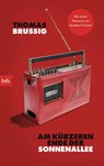 Am kürzeren Ende der Sonnenallee - Thomas Brussig - 9783442774050