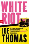 White Riot - Joe Thomas - 9783442774647