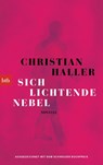 Sich lichtende Nebel - Christian Haller - 9783442774784