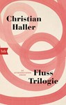 Fluss-Trilogie - Christian Haller - 9783442775460