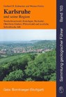 Karlsruhe und seine Region - Gerhard H. Eisbacher ; Werner Fielitz - 9783443150891