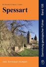 Spessart - Martin Okrusch ; Gerd Geyer ; Joachim Lorenz - 9783443150938