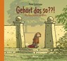 Gehört das so??! - Peter Schössow - 9783446205635