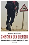 Zwischen den Grenzen - Martin Schäuble - 9783446241428