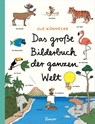 Das große Bilderbuch der ganzen Welt - Ole Könnecke - 9783446242999