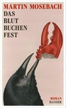 Das Blutbuchenfest - Martin Mosebach - 9783446244795