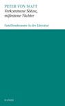 Verkommene Sohne, mißratene Töchter - Peter von Matt - 9783446247833