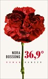 36,9° - Nora Bossong - 9783446248984