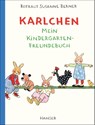 Karlchen - Mein Kindergarten-Freundebuch - Rotraut Susanne Berner - 9783446253605