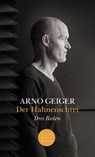 Der Hahnenschrei. Drei Reden - Arno Geiger - 9783446264625
