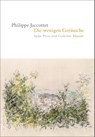 Die wenigen Geräusche - Philippe Jaccottet - 9783446265646