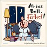 Ab ins Bett, Ferkel! - Katja Reider ; Henrike Wilson - 9783446272569