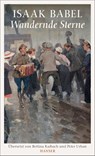 Wandernde Sterne - Isaak Babel - 9783446272705