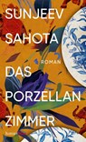 Das Porzellanzimmer - Sunjeev Sahota - 9783446273887