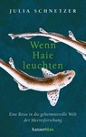 Wenn Haie leuchten - Julia Schnetzer - 9783446274761