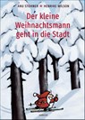 Der kleine Weihnachtsmann geht in die Stadt (Pappbilderbuch) - Anu Stohner ; Henrike Wilson - 9783446278103