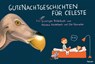 Gutenachtgeschichten für Celeste - Nikolaus Heidelbach ; Ole Könnecke - 9783446280779