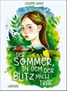 Der Sommer, in dem der Blitz mich traf - Lauren Wolk - 9783446282551