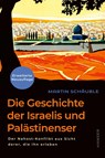 Die Geschichte der Israelis und Palästinenser (erweiterte Neuauflage) - Martin Schäuble - 9783446284906