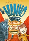 Manno Monster, Karacho und ich - Katja Reider - 9783446285323