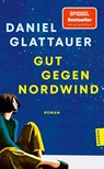 Gut gegen Nordwind - Daniel Glattauer - 9783446286382