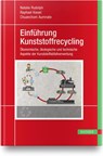 Einführung Kunststoffrecycling - Natalie Rudolph ; Raphael Kiesel ; Chuanchom Aumnate - 9783446458802