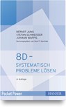 8D - Systematisch Probleme lösen - Berndt Jung ; Stefan Schweißer ; Johann Wappis - 9783446463400