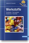 Werkstoffe - Gottfried W. Ehrenstein ; Dietmar Drummer - 9783446468474