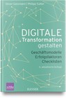 Digitale Transformation gestalten - Oliver Gassmann ; Philipp Sutter - 9783446468870